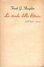 La strada della Bitinia - Frank G. Slaughter - copertina