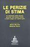 Le perizie di stima. La redazione delle perizie previste dal Codice Civile e dalla Legge sui capital gain - S. Necchi - copertina