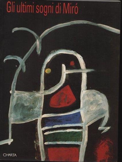 Gli ultimi sogni di Mirò - copertina