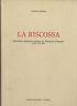 La Riscossa. Periodico Socialista Fondato Da Vincenzo Giannice