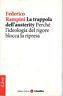 La trappola dell'austerity. Perchè l'ideologia del rigore blocca la ripresa