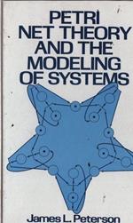Petri net theory and the modeling of systems