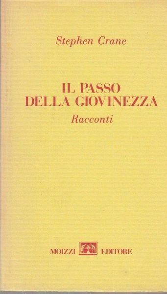 Il Passo Della Giovinezza - Stephen Crane - copertina