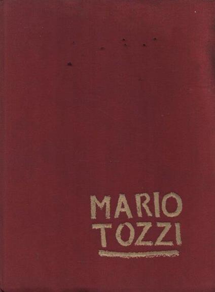 La pittura di Mario Tozzi - Alfonso Gatto - copertina