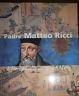 Padre Matteo Ricci, L'Europa Alla Corte Dei Ming - copertina