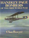 Handley Page Bombers of the First World War