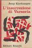 L' Insurrezione Di Varsavia - Jerzy Kirchmayer - copertina