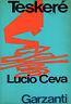Teskeré - Lucio Ceva - copertina