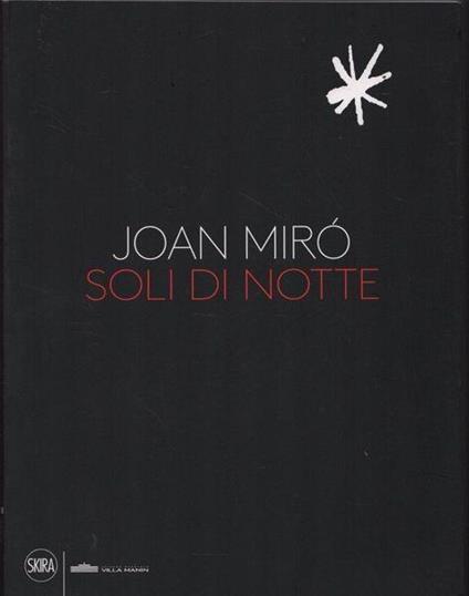 Joan Mirò. Soli di notte. - copertina