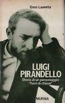 Luigi Pirandello. Storia di un personaggio «Fuori di chiave» - Enzo Lauretta - copertina