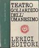 Teatro gogliardico dell'Umanesimo - Vito Pandolfi - copertina