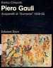 Pietro Gauli. Acquerelli di "Corrente" 1939-43 - Enrico Crispolti - copertina