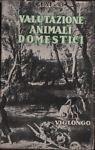La valutazione degli animali domestici in rapporto alla loro funzione e commerciabilità