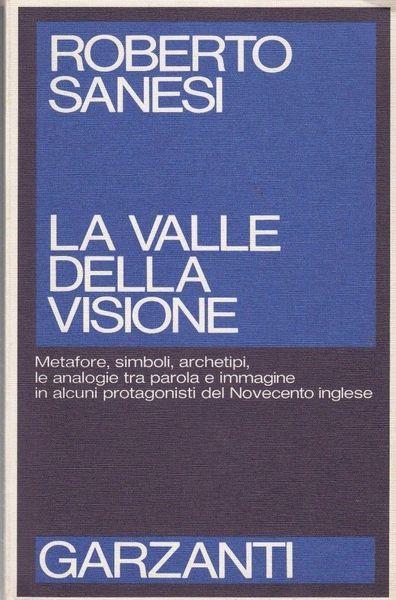 Dedicato!! La valle della visione - Roberto Sanesi - copertina