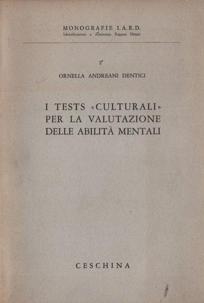 I tests "culturali" per la valutazione delle abilità mentali - Andreani Dentici - copertina