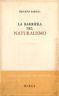 La bandiera del naturalismo - Renato Barilli - copertina