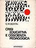 Crisi educativa e coscienza pedagogica