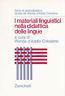 I Materiali Linguistici Nella Didattica Delle Lingue
