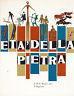 ETà DELLA PIETRA