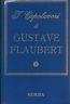 I capolavori di Gustave Flaubert