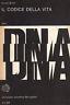 Dna. Il Codice Della Vita - Ernest Borek - copertina