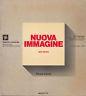 Nuova immagine. New image. Una generazione (e mezzo) di giovani artisti internazionali)
