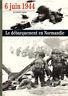 6 juin 1944. Le débarquement en Normandie - Anthony Kemp - copertina