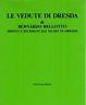 Le vedute di Dresda - Bernardo Bellotto - copertina
