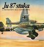 Ju 87 stuka. Il protagonista della guerra lampo - copertina