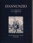 Le cronache de «La Tribuna» - Gabriele D'Annunzio - copertina