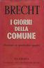 I giorni della comune. Dramma in quattordici quadri - Bertolt Brecht - copertina