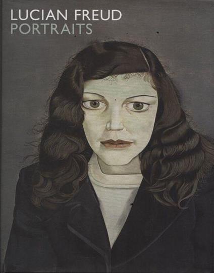 Lucian Freud. Portraits - copertina