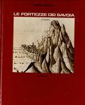 Le fortezze dei Savoia
