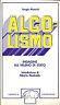 Alcolismo. Indagine Sul Veleno Di Stato - Sergio Mancini - copertina