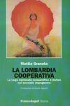 La Lombardia cooperativa - Mattia Granata - copertina
