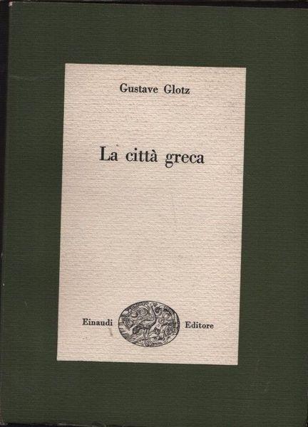 La città greca - Gustave Glotz - copertina