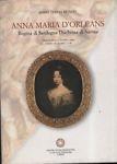 Anna Maria d'Orleans - Maria Teresa Reineri - copertina