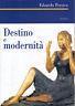 Destino e modernità