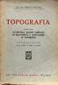 Topografia. Vol.3 - Alimetria, metodi completi di rilevamento e applicazioni di topografia - Aldo Agostini - copertina
