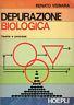 Depurazione biologica. Teoria e processi