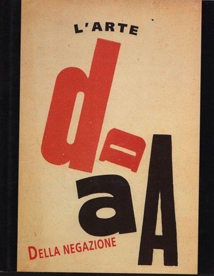Dada. L'arte della negazione - copertina
