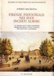 Firenze industriale nei suoi incerti albori - Roberto Melchionda - copertina