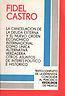La cancelacion de la deuda externa y el nuevo orden economico internacional como unica alternativa verdadera. Otros asuntos de interes politico e historico - Fidel Castro - copertina