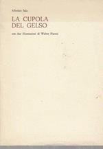 Dedicato! La cupola del gelso