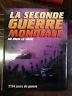 La Seconde Guerre Mondiale: Au Jour Le Jour