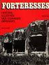 Forteresses. Histoire illustrée des ouverages défensifs - Ian V. Hogg - copertina