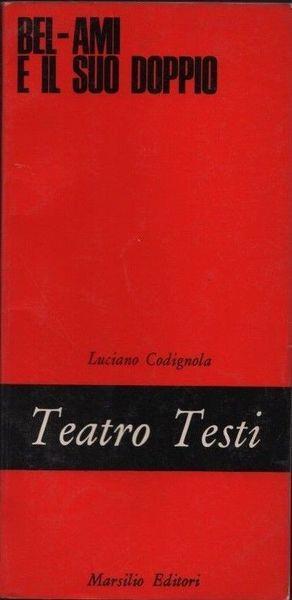 Bel-ami e il suo doppio - Ernesto Codignola - copertina