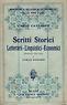 Scritti storici letterari - linguistici - economici