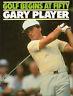 Golf begins at 50 - Gary Player - copertina