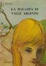 La ragazza di Valle Argento - L. Rinaldi - copertina